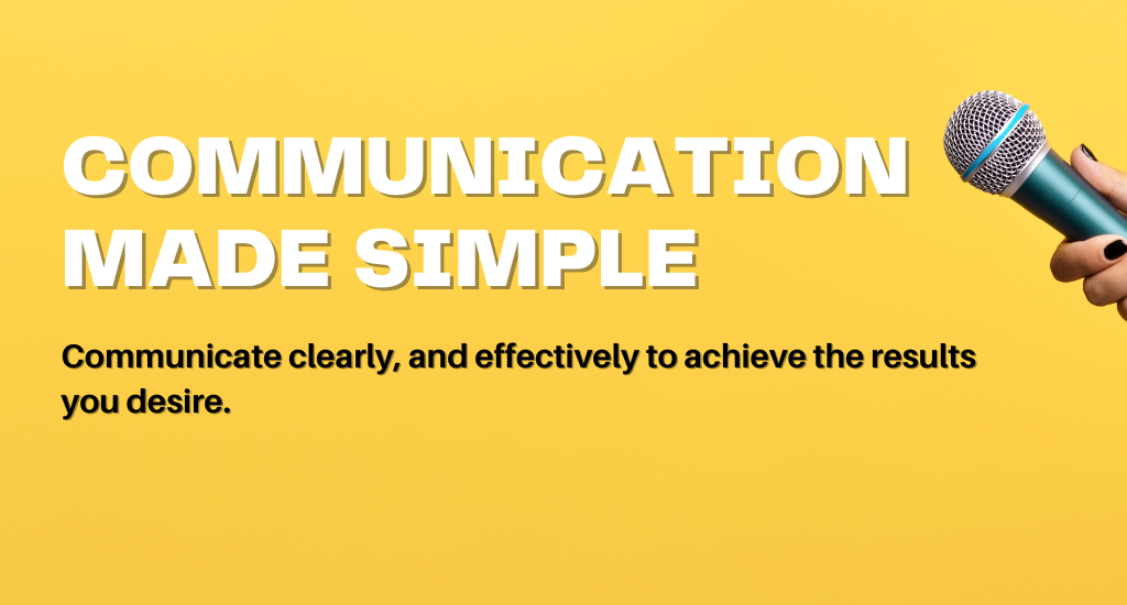 Communication Made Simple